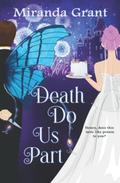 Death Do Us Part by Miranda Grant