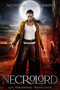 Necrolord (Kat Drummond #4) by Nicholas Woode-Smith
