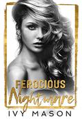 Ferocious Nightmare: a Billionaire Mafia Romance (Dark Throne #4) by Ivy Mason