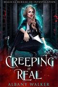 Creeping it Real by Albany Walker