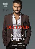 Deceived (Bound by Loyalty, Honor, Truth #1) by Karen Kelley