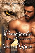 Romasanta: Father of Werewolves (Cedric #2) by Valerie Willis