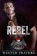 Rebel by Winter Travers