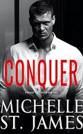 Conquer (Savage Empire #1) by Michelle St. James