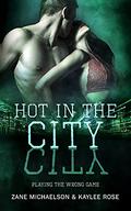 Playing the Wrong Game (Hot In the City #4) by Kaylee Rose