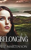 Belonging by Liz Martinson