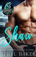 Shaw (Minnesota Raptors #1) by Apryl Baker