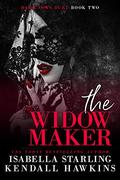 The Widow Maker (Dark Vows Duet #2) by Kendall Hawkins