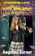 Grizzly's Revenge by Angelina Kerner
