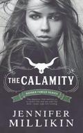 The Calamity (Hayden Family #4) by Jennifer Millikin