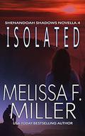 Isolated (Shenandoah Shadows #4) by Melissa F. Miller