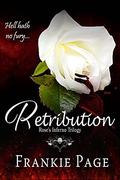 Retribution (Rose's Inferno #1) by Frankie Page