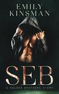 Seb: A Halder Brothers Story (The Halder Brothers #1.5) by Emily Kinsman
