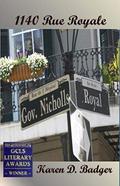 1140 Rue Royale by Karen D. Badger