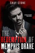 The Redemption of Memphis Drake by Shay Stone