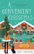 A Convenient Christmas (Isn't It Sweet #1) by Jody Holford