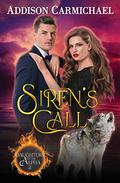 Siren's Call (Daughters of the Alpha #2) by Addison Carmichael