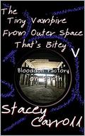 The Tiny Vampire From Outer Space That’s Bitey: Escaping Umbra (Shadow Conn Tiny Vampire #1) by Stacey Carroll