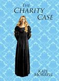 The Charity Case (The Gentlemen of Christopher's #4) by Kate Morrell