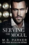 Serving the Mogul by M. S. Parker