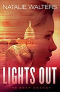 Lights Out (The SNAP Agency #1) by Natalie Walters