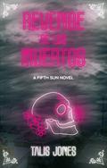 Revenge de los Muertos (Fifth Sun #1) by Talis Jones
