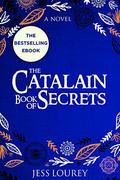 The Catalain Book of Secrets (The Catalain Book of Secrets) by Jessica Lourey, Tony Van Den Einde
