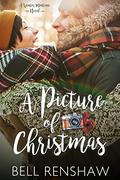 A Picture of Christmas (Winter, Montana #4) by Bell Renshaw