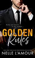 Golden Rules (Golden Duet #1) by Nelle L'Amour