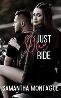 Just One Ride (Lucifer's Savages MC #1) by Samantha Montague