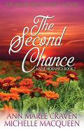 The Second Chance (Maine Mornings #2) by Ann Maree Craven