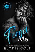 Forget Me (Florida Flowers #2) by Elodie Colt