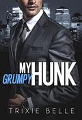 My Grumpy Hunk (Hunky Bossy Billionaires #2) by Trixie Belle