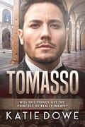 Tomasso: BWWM, Royal, Prince, Forbidden Love, Billionaire Romance (Members From Money Season Two #64) by BWWM Club