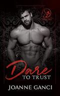 Dare to Trust (The Devils Playground #2) by Joanne Ganci