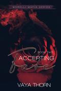 Accepting Fate by Vaya Thorn