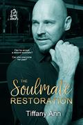 The Soulmate Restoration (The Soulmate Call #3) by Meg Gremillion