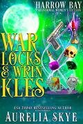 Warlocks & Wrinkles by Aurelia Skye, Kit Tunstall