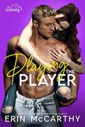 Playing the Player by Erin McCarthy