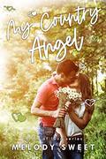 My Country Angel: A First Love Sweet Romance Novella (Lyrics of Love #6) by Melody Sweet
