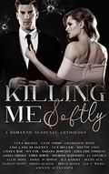 Killing Me Softly by Ashley Lane