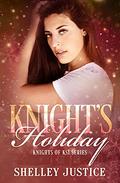 Knight's Holiday (Knights of KSI #5) by Shelley Justice