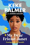 My Dear Friend Janet (Southern Belle Insults #1) by Jasmine Guillory