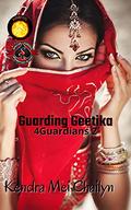 Guarding Geetika (Special Forces: Operation Alpha; 4Guardians #2) by Kendra Mei Chailyn