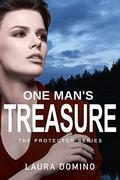 One Man's Treasure (The Protector #3) by Laura Domino