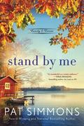 Stand by Me (Family Is Forever #3) by Pat Simmons