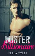 Mister Billionaire Romance Series by Nella Tyler