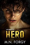 Hero  (The VII Knights MC) by M.N. Forgy