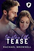 Tempting Little Tease: A fling-to-love College Romance (Lake Street University #2) by Rachael Brownell
