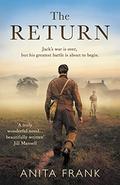 The Return: From the author of historical fiction books comes the most breathtaking World War Two love story of 2021 by Anita Frank